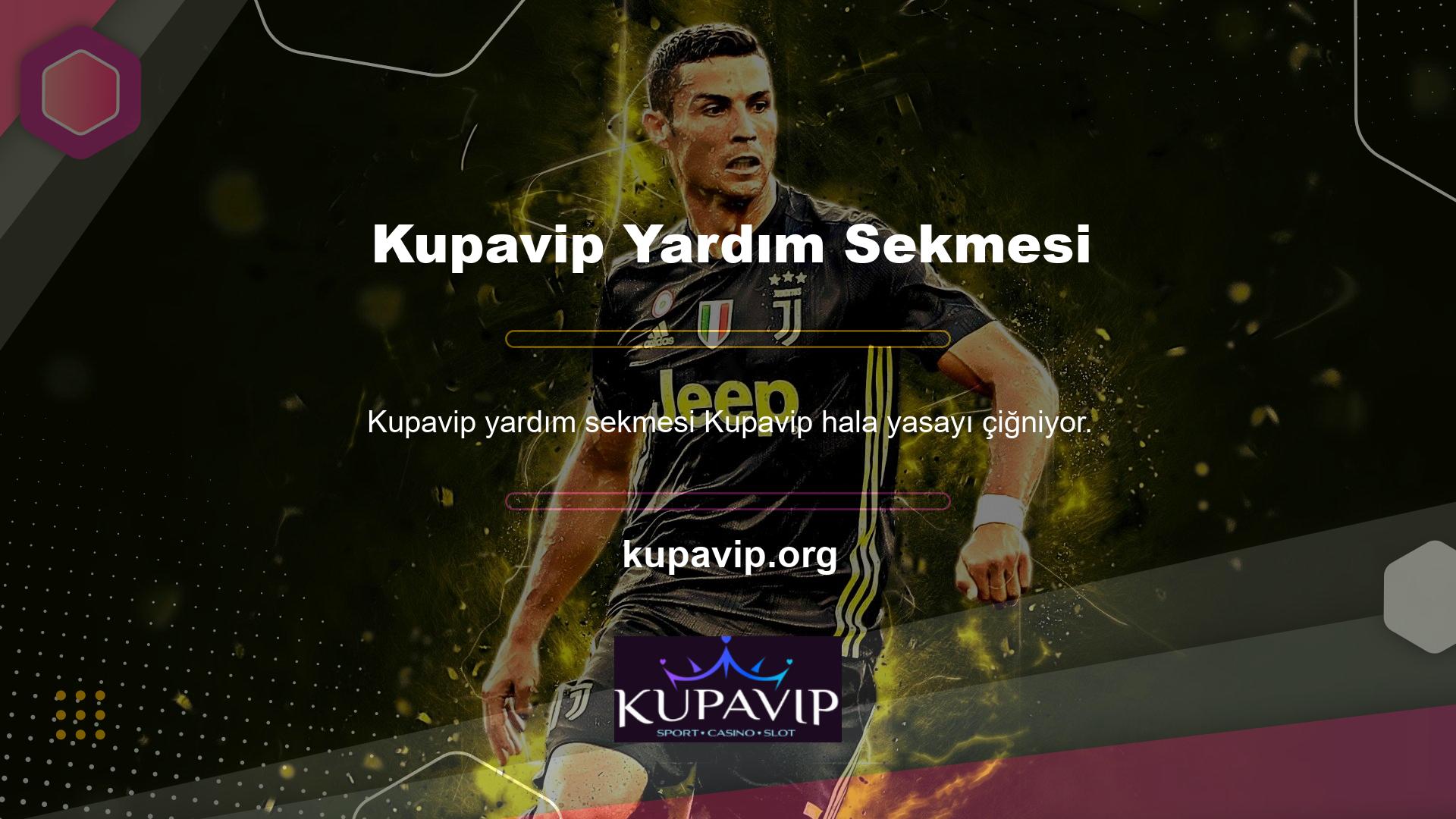 Kupavip Yardım sekmesi bu şekilde büyümeye ve değişmeye devam edecek ve yeni bir site açarak size yardımcı olacaktır
